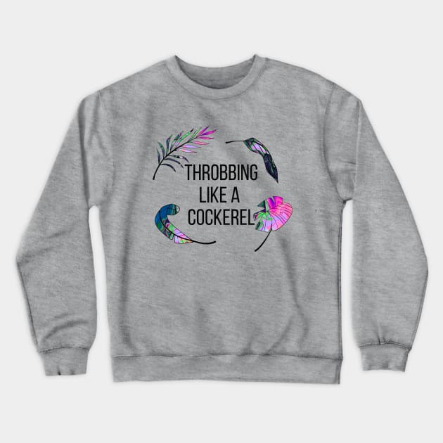 COCKEREL - Funny Bag Translation English Error Crewneck Sweatshirt by raspberry-tea